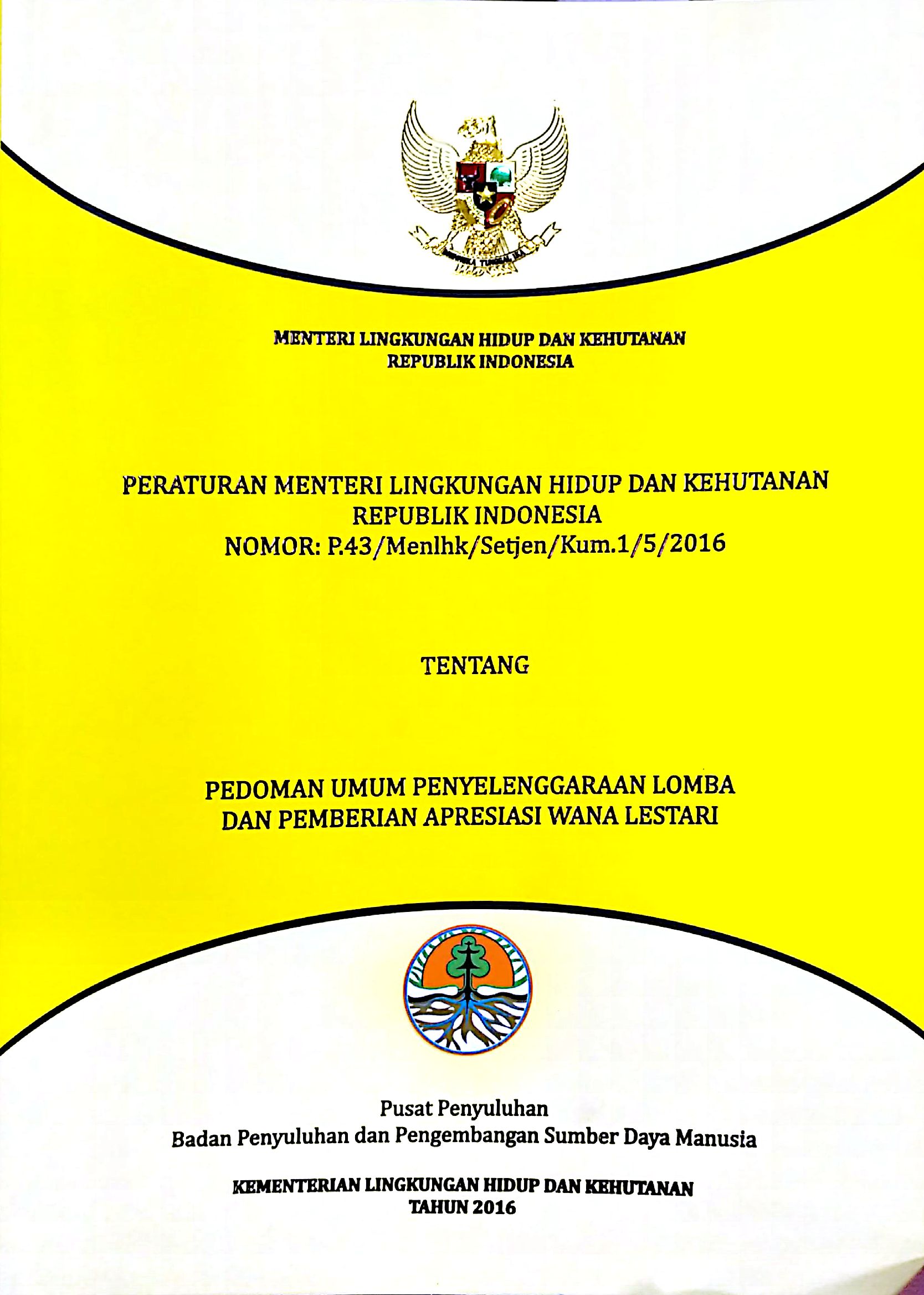 Peraturan Menteri Lingkungan Hidup Dan Kehutanan Nomor P 43 Menlhk ...