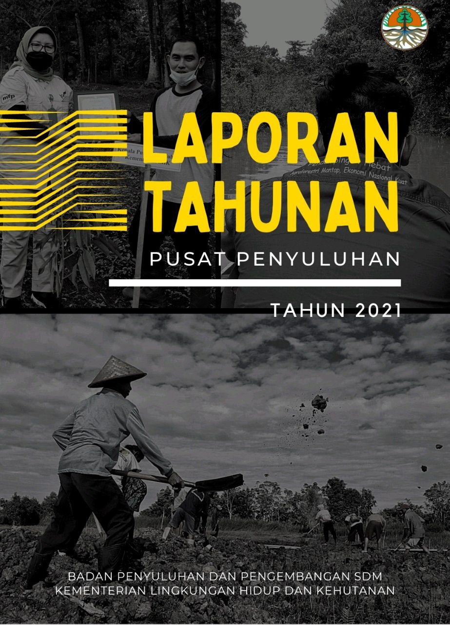 Laporan Tahunan Pusat Penyuluhan Tahun 2021